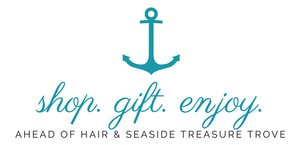 Ahead of Hair &amp; Seaside Treasure Trove